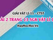 Giải bài 2 trang 13 Vật lý 11 SGK Chân trời sáng tạo
